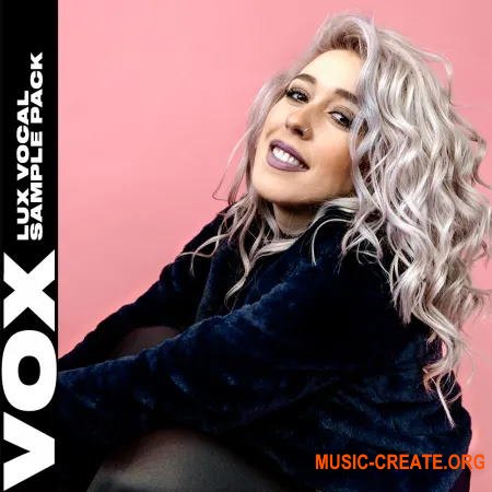 VOX LUX Vocal Sample Pack (WAV) - вокальные сэмплы