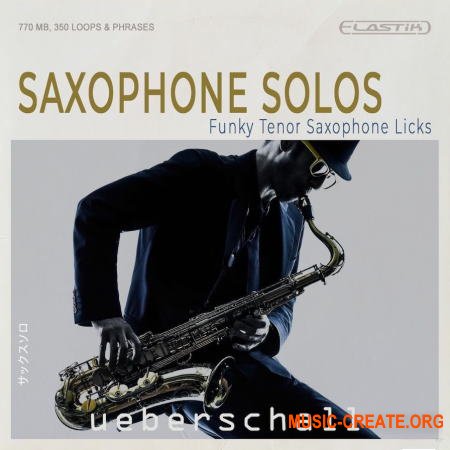 Ueberschall Saxophone Solos (ELASTIK) - банк для плеера ELASTIK