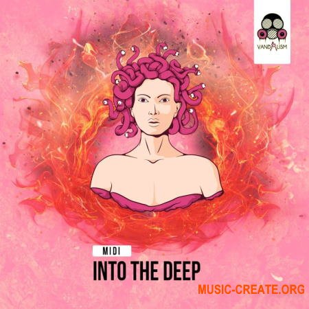Vandalism MIDI: Into The Deep (MiDi)