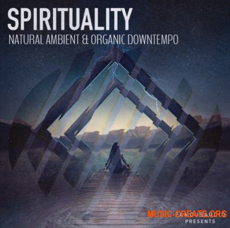 Famous Audio Spirituality Natural Ambient and Organic Downtempo (WAV) - сэмплы Ambient, Downtempo