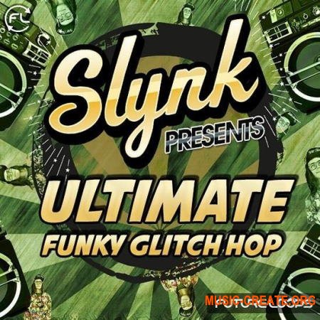 Future Loops Slynk Ultimate Funky Glitch Hop (WAV) - сэмплы Ghetto Funk, Glitch Hop