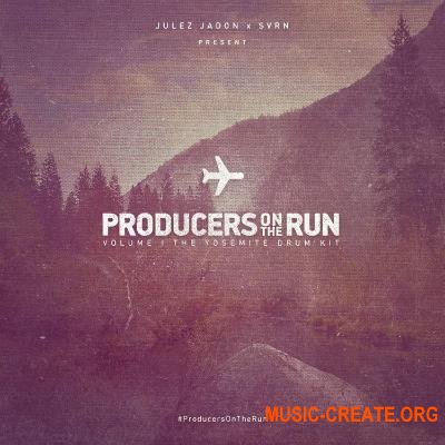 Julez Jadon - ProducersOnTheRun Vol. I: The Yosemite Drum Kit (WAV) - сэмплы ударных
