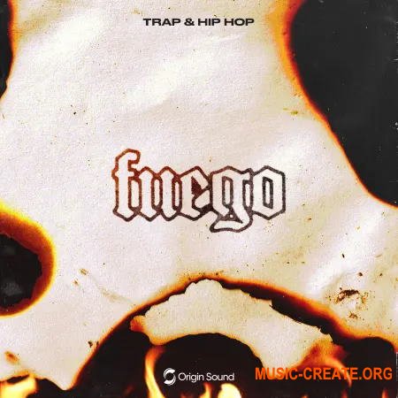 Origin Sound Fuego (WAV) - сэмплы Trap, Hip Hop