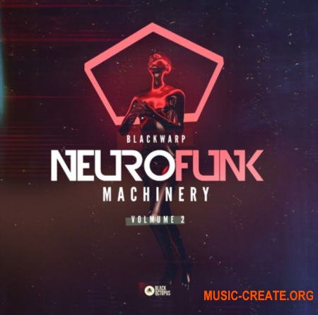 Black Octopus Sound Blackwarp Neurofunk Machinery Vol 2 (MULTiFORMAT) - сэмплы Neurofunk