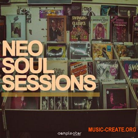 Samplestar Neo Soul Sessions (MULTiFORMAT) - сэмплы Neo Soul