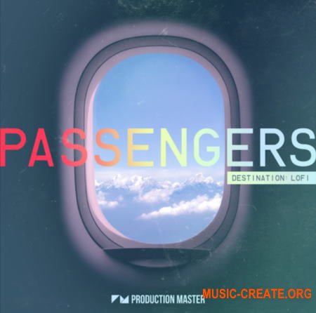 Production Master Passengers Destination Lofi (WAV MIDI) - сэмплы Hip Hop, Lofi