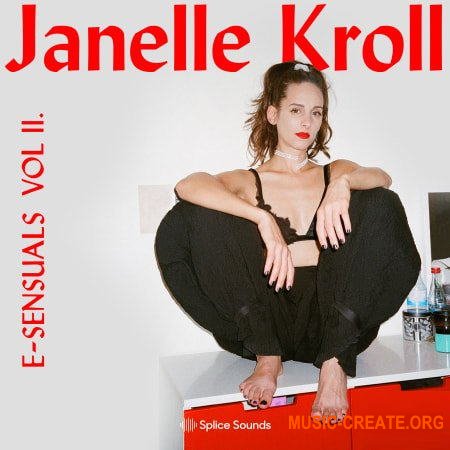 Splice Janelle Kroll E-Sensuals Vol II (WAV) - вокальные сэмплы