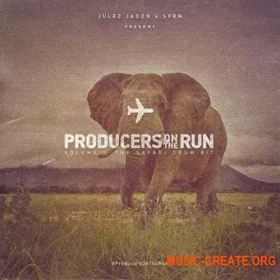 Julez Jadon - ProducersOnTheRun Vol. II: The Safari Drum Kit (WAV) - сэмплы ударных