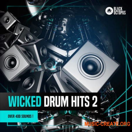 Black Octopus Sound Wicked Drum Hits 2 (WAV) - драм сэмплы, Dubstep
