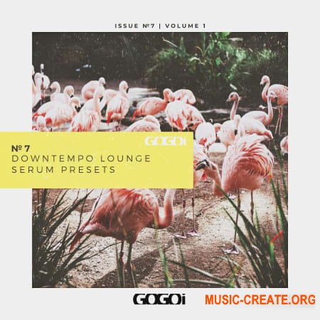 GOGOi - Downtempo Lounge Vol.1 (SERUM) - Serum пресеты