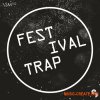 Sample Magic Festival Trap (WAV) - сэмплы Trap Sample Magic Festival Trap (WAV) - сэмплы Trap