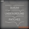 Sample Magic Serum Underground Patches (WAV SERUM) Sample Magic Serum Underground Patches (WAV SERUM)