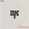 Sample Magic Trap Hats 2 (WAV) - сэмплы ударных, Trap Sample Magic Trap Hats 2 (WAV) - сэмплы ударных, Trap