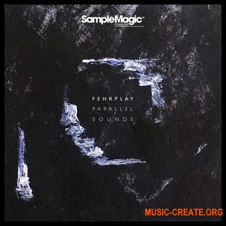 Sample Magic Fehrplay - Parallel Sounds (WAV) - сэмплы Progressive House