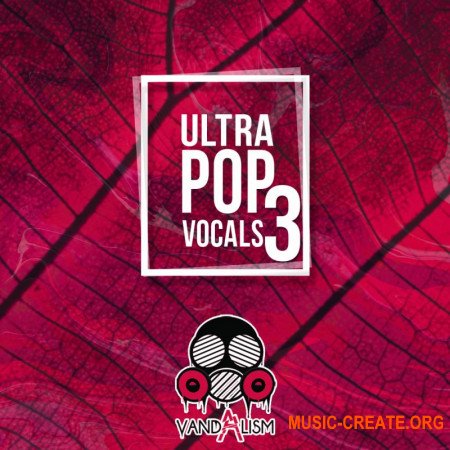 Vandalism Ultra Pop Vocals 3 (WAV MIDI) - сэмплы вокала