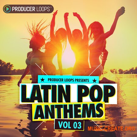 Producer Loops Latin Pop Anthems Vol  3