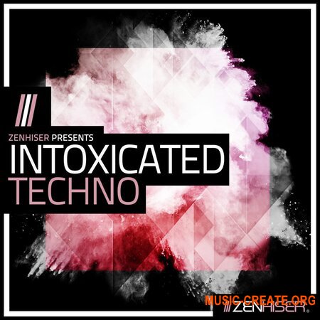 Zenhiser Intoxicated Techno (MULTiFORMAT) - сэмплы Techno