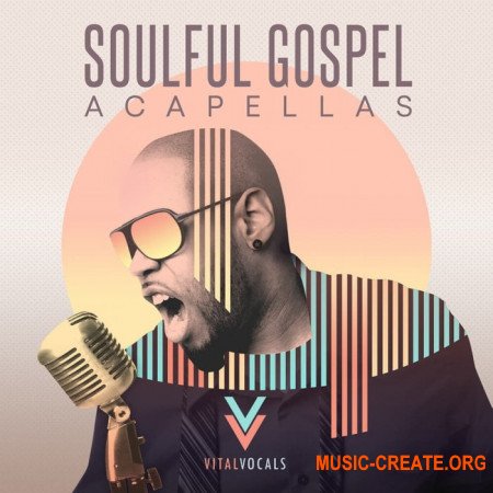 Vital Vocals Soulful Gospel Vocals (WAV) - сэмплы вокала