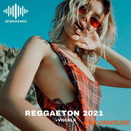 Seven Sounds Reggaeton 2021