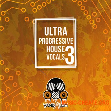 Vandalism Ultra Progressive House Vocals 3 (MULTiFORMAT) - сэмплы вокала