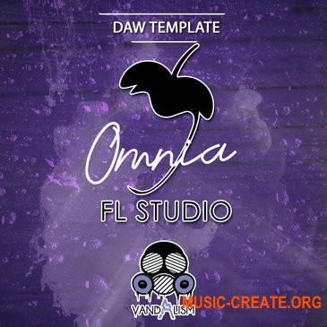 Vandalism FL Studio Omnia (FL Studio проект)