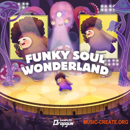 Dropgun Samples Funky Soul Wonderland (WAV) - сэмплы Funk, Soul, House, Boom-Bap