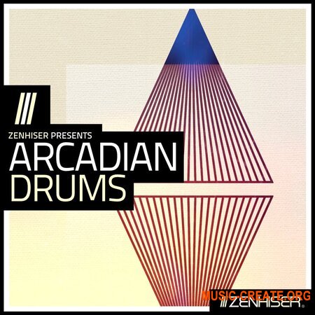 Zenhiser Arcadian Drums (MULTiFORMAT) - сэмплы ударных