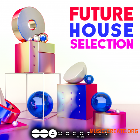 Audentity Records Future House Selection (WAV MIDI ANA2 SERUM SPIRE) - сэмплы Future House