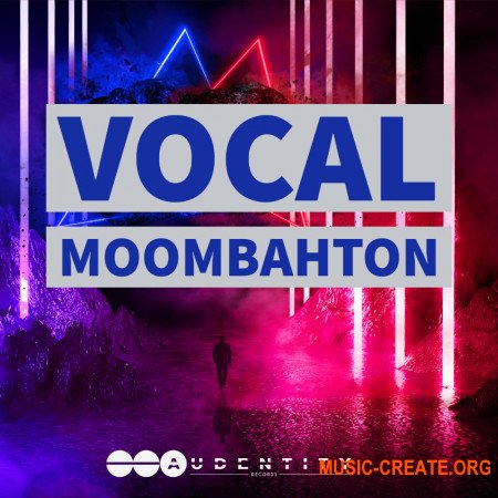 Audentity Records Vocal Moombahton (WAV, MIDI, SERUM, SYLENTH1, SPIRE) - сэмплы вокала