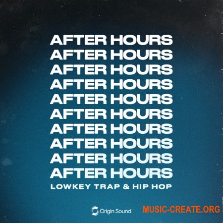 Origin Sound After Hours Lowkey Trap & Hip Hop