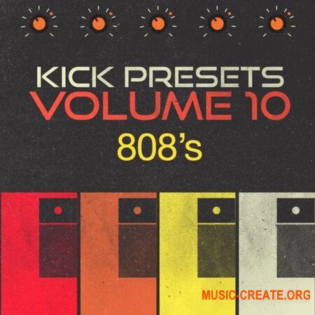 Sonic Academy KICK 2 Presets Vol. 10 808s