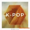 Zenhiser K-Pop (WAV) - сэмплы Trap, Hip-Hop Zenhiser K-Pop (WAV) - сэмплы Trap, Hip-Hop