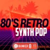 Bunker 8 Digital Labs 80s Retro Synth Pop (MULTiFORMAT) - сэмплы Retrowave, Synthwave,  Futuresynth, Outrun