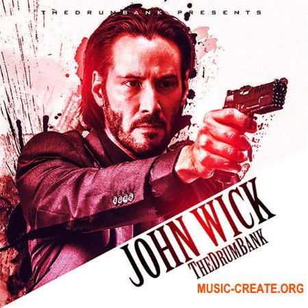 TheDrumBank John Wick (WAV, MiDi) - сэмплы Trap, Drill, Hip Hop