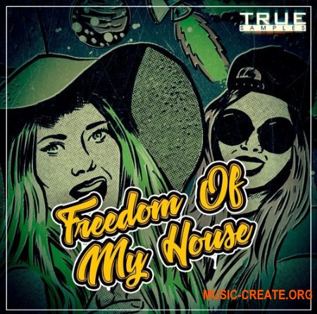 True Samples Freedom Of My House (MULTiFORMAT) - сэмплы Deep House, House