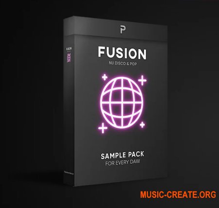 The Producer School Fusion The Sounds Of Nu Disco & Synth Pop (Wav) - сэмплы Nu Disco, Synth Pop