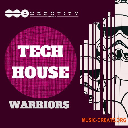 Audentity Records Tech House Warriors