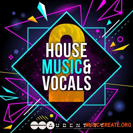 Audentity Records House Music and Vocals 2 (WAV) - сэмплы вокала