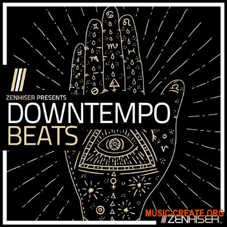 Zenhiser Downtempo Beats (MULTiFORMAT) - сэмплы Downtempo, Ambient, Chillwave, Trip Hop, Left-field Hip Hop