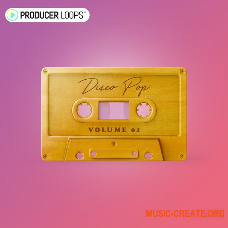 Producer Loops Disco Pop Volume 1 (WAV, MiDi) - сэмплы Disco Pop, Nu Disco, Disco House