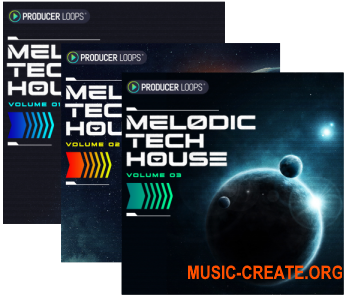 Producer Loops Melodic Tech House Volume 1-3