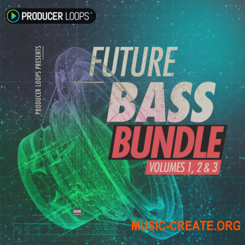 Producer Loops Future Bass Volume 1-3