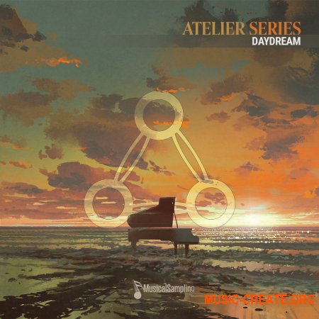 Musical Sampling Atelier Series: Daydream