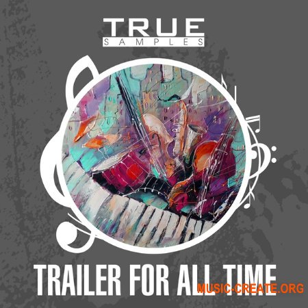 True Samples Trailer For All Time