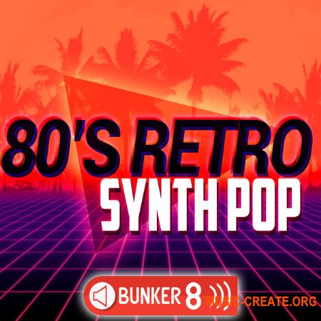 Bunker 8 Digital Labs 80s Retro Synth Pop