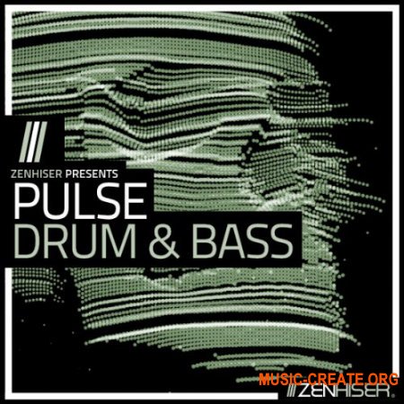 Zenhiser Pulse: Drum and Bass (MULTiFORMAT) - сэмплы Drum and Bass