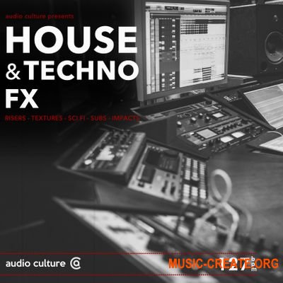 Audio Culture House and Techno FX