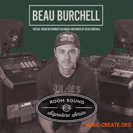 Room Sound Beau Burchell Signature Series Drums (KONTAKT) - библиотека ударной установки