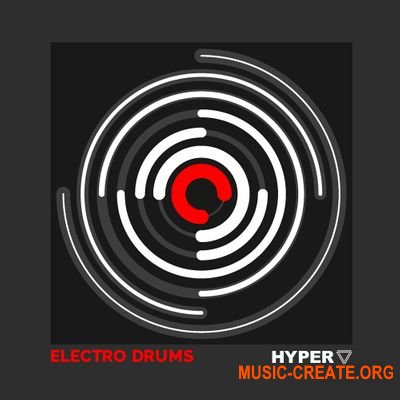 Hyper Electro Drums (WAV) - сэмплы ударных Electro, Techno, House