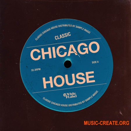Sample Magic Classic Chicago House (WAV, MIDI) - сэмплы Chicago House